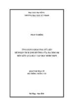 ứng dụng khai phá dữ liệu để phân tích ảnh hưởng của facebook đến kết quả học tập học sinh thpt.