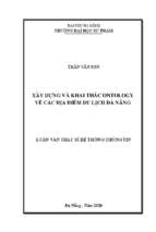 Xây dựng và khai thác ontology về các địa điểm du lịch đà nẵng.