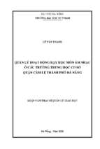 Quản lý hoạt động dạy học môn âm nhạc ở các trường trung học cơ sở quận cẩm lệ thành phố đà nẵng.