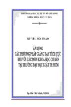 áp dụng các phương pháp giảng dạy tích cực đối với các môn khoa khoa học cơ bản tại trường đại học luật tp. hcm.hcm