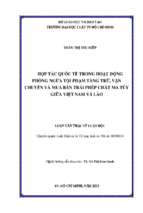 Hợp tác quốc tế trong hoạt động phòng ngừa tội phạm tàng trữ, vận chuyển và mua bán trái phép chất ma túy giữa việt nam và lào