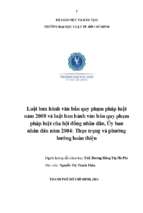 Luật ban hành văn bản quy phạm pháp luật năm 2008 và luật ban hành văn bản quy phạm pháp luật của hội đồng nhân dân, ủy ban nhân dân năm 2004 thực trạng và phướng hướng hoàn thiện