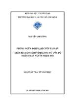 Phòng ngừa tội phạm cướp tài sản trên địa bàn tỉnh vĩnh long từ góc độ nhân thân người phạm tội