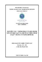 Nguyên tắc  thẩm phán và hội thẩm xét xử độc lập và chỉ tuân theo pháp luật  trong tố tụng hình sự