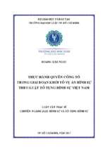 Thực hành quyền công tố trong giai đoạn khởi tố vụ án hình sự theo luật tố tụng hình sự việt nam