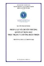 Pháp luật về quyền chuyển nhượng quyền sử dụng đất thực trạng và hướng hoàn thiện