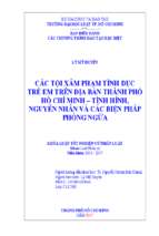 Các tội xâm phạm tình dục trẻ em trên địa bàn thành phố hồ chí minh   tình hình, nguyên nhân và các biện pháp phòng ngừa