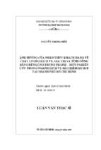 ảnh hưởng của nhận thức khách hàng về chất lượng dịch vụ, giá trị và tính công bằng đến lòng trung thành   một nghiên cứu trong ngành dihc5 vụ bảo hiểm xe hơi tại thành phố hồ chí minh 