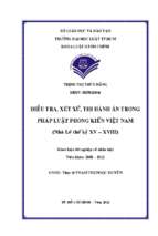 điều tra, xét xử, thi hành án trong pháp luật phong kiến việt nam (nhà lê thế kỷ xv   xviii)