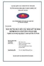 Xây dựng bản đồ các bãi giữ xe hai bánh bằng phương pháp gis (nghiên cứu trường hợp quận 5, thành phố hồ chí minh)    
