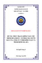 Thực trạng kiểm toán chu trình mua hàng   nợ phải trả người bán của công ty tnhh kiểm toán và thẩm định giá afa