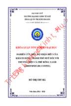 Nghiên cứu mức độ nhận biết của khách hàng thành phố huế đối với thương hiệu cà phê đồng xanh (greenfields coffee)