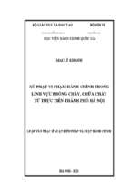 Xử phạt vi phạm hành chính trong lĩnh vực phòng cháy, chữa cháy   từ thực tiễn thành phố hà nội