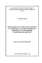 Nhân sinh quan của phật giáo nam tông và ảnh hưởng của nó đối với đời sống tinh thần của người khmer ở tỉnh vĩnh long hiện nay    