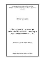 ứng dụng gis trong việc phát triển không gian du lịch tại thành phố vũng tàu    
