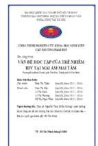 Vấn đề học tập của trẻ nhiễm hiv tại mái ấm mai tâm (phường hiệp bình chánh, quận thủ đức, thành phố hồ chí minh)    