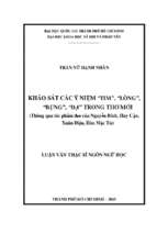 Khảo sát các ý niệm  tim ,  lòng ,  bụng ,  dạ  trong thơ mới (thông qua tác phẩm thơ của nguyễn bính, huy cận, xuân diệu, hàn mặc tử    