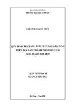 Quy hoạch mạng lưới trường mầm non trên địa bàn thành phố kon tum giai đoạn 2020 2030.
