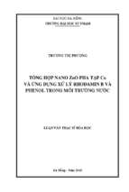 Tổng hợp nano zno pha tạp cu và ứng dụng xử lý rhodamin b và phenol trong môi trường nước