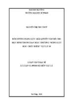 Bồi dưỡng năng lực giải quyết vấn đề cho học sinh trong dạy học chương động lực học chất điểm vật lý 10.
