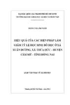 Hiệu quả của các biện pháp làm giảm tỷ lệ học sinh bỏ học ở xã xuân đường, xã thừa đức, huyện cẩm mỹ   tỉnh đồng nai    