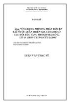 ứng dụng phương pháp bơm ép khí nước luân phiên gia tăng hệ số thu hồi dầu tầng mioxen hạ mỏ x, lô 15 1 bồn trũng cửu long 