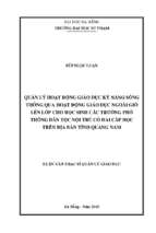 Quản lý hoạt động giáo dục kỹ năng sống thông qua hoạt động giáo dục ngoài giờ lên lớp cho học sinh các trường phổ thông dân tộc nội trú có hai cấp học trên địa bàn tỉnh quảng nam..