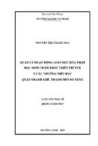 Quản lý hoạt động giáo dục hòa nhập học sinh chậm phát triển trí tuệ ở các trường tiểu học quận thanh khê, thành phố đà nẵng.