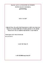 ảnh hưởng của môi trường dịch vụ đến giá trị cảm nhận và ý định tiếp tục sử dụng dịch vụ của bệnh nhân đối với các bệnh viện đông y tại tp.hcm