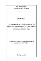 Tổ chức hoạt động trải nghiệm sáng tạo trong dạy học chủ đề “mắt”   vật lí 11 theo định hướng giáo dục stem