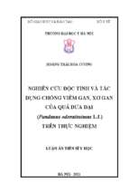 Nghiên cứu độc tính và tác dụng chống viêm gan, xơ gan của quả dứa dại (pandanus odoratissimus l.f) trên thực nghiệm