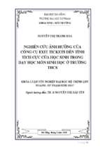 Nghiên cứu ảnh hưởng của công cụ exit tickets đến tính tích cực của học sinh trong dạy học môn sinh học ở trường thcs.