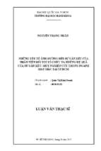 Những yếu tố ảnh hưởng đến sự gắn kết của nhân viên đối với tổ chức và những hệ quả của sự gắn kết một nghiên cứu trong ngành may mặc tại tp. hcm