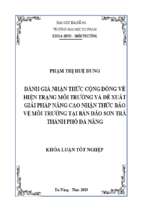 đánh giá nhận thức cộng đồng về hiện trạng môi trường và đề xuất giải pháp nâng cao nhận thức bảo vệ môi trường tại bán đảo sơn trà, thành phố đà nẵng