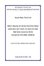 Thực trạng sử dụng phương pháp giáo dục kỹ năng tự bảo vệ cho trẻ mẫu giáo 5 6 tuổi tại quận tân phú, tp. hcm 