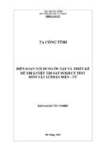 Biên soạn nội dung ôn tập và thiết kế đề thi luyện thi sat subject test môn vật lí phần điện   từ.