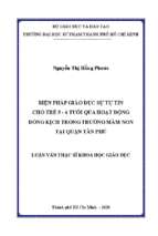 Biện pháp giáo dục sự tự tin cho trẻ 5   6 tuổi qua hoạt động đóng kịch trong trường mầm non tại quận tân phú luận văn khoa học giáo dục chuyên ngành giáo dục học (mầm non)