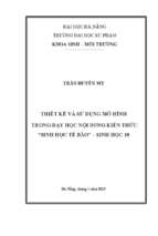 Thiết kế và sử dụng mô hình trong dạy học nội dung kiến thức “sinh học tế bào” – sinh học 10