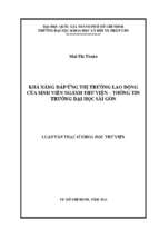 Khả năng đáp ứng thị trường lao động của sinh viên ngành thư viện thông tin trường đại học sài gòn    