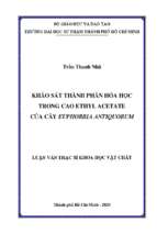 Khảo sát thành phần hóa học trong cao ethyl acetate của cây euphorbia antiquorum luận văn thạc sỹ khoa học vật chất chuyên ngành hóa hữu cơ