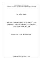 Bài toán chính quy nghiệm cho phương trình p laplace trong trường hợp kỳ dị luận văn thạc sị toán học chuyên ngành toán giải tích