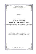 Sử dụng internet trong dạy học địa lí 11 thpt theo định hướng phát triển năng lực