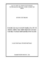 Vấn đề cấu tạo và ngữ nghĩa của từ cổ trong tiếng việt trên một số văn bản văn học và báo chí nam bộ cuối thế kỷ xix    