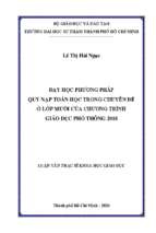 Dạy học phương pháp quy nap toán học trong chuyên đề ở lớp mười của chương trình giáo dục phổ thông 2018 