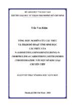 Tổng hợp nghiên cứu cấu trúc và thăm dò hoạt tính sinh học các phức của n (4 dimethylamino)benzylidene) n (morpholine 4 carbothioyl)methanesbis(thiohydrazide) với một số kim loại chuyển tiếp 