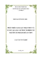 Phát triển năng lực nhận thức và tư duy qua bài tập trắc nghiệm các nguyên tố phi kim hóa học 10 ở thpt.