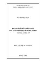 Luận văn thạc sĩ phương pháp sóng riêng phần cho bài toán tán xạ trong lý thuyết trường lượng tử