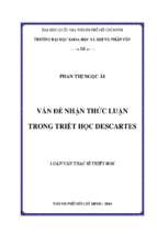 Vấn đề nhận thức luận trong triết học descartes    