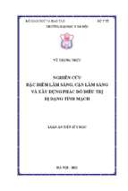 Nghiên cứu đặc điểm lâm sàng, cận lâm sàng và xây dựng phác đồ điều trị dị dạng tĩnh mạch