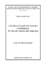 Văn hóa của dân tộc bản địa ở australia từ truyền thống đến hiện đại    